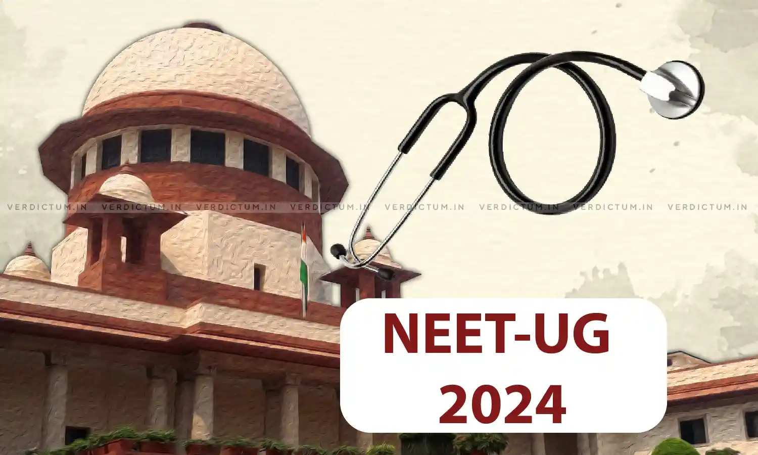 NEET UG 2024 Live Update :-Supreme Court Will Hear Today The Petitions Related To The Medical Examination Disput